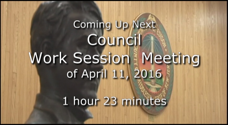 Thumbnail image for Council Work Session of April 11, 2016