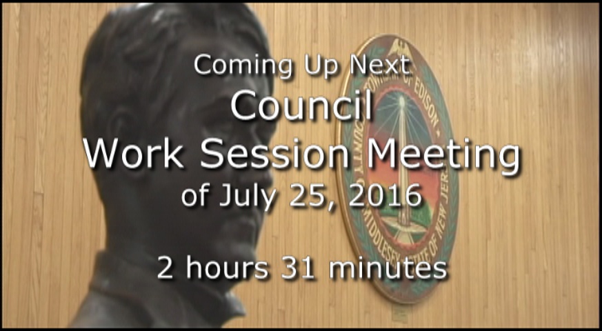 Thumbnail image for Council Work Session Meeting of July 25, 2016