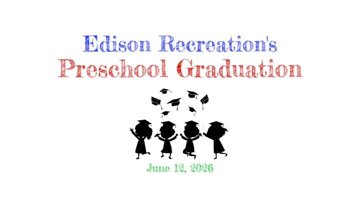 Thumbnail image for Edison Recreation's Preschool Graduation 2026
