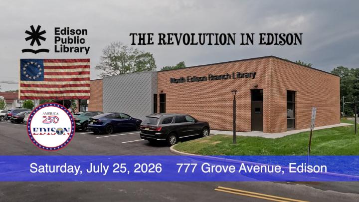 Thumbnail image for The Revolution in Edison at the Edison Public Library